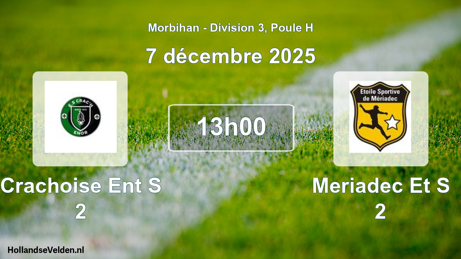 Scheduled Match: Crachoise Ent S 2 - Meriadec Et S 2 (7 December 2025)