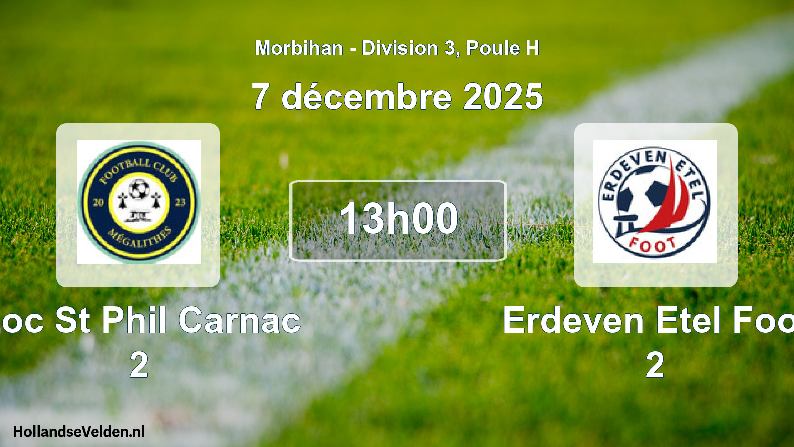 Scheduled Match: Loc St Phil Carnac 2 - Erdeven Etel Foot 2 (7 December 2025)