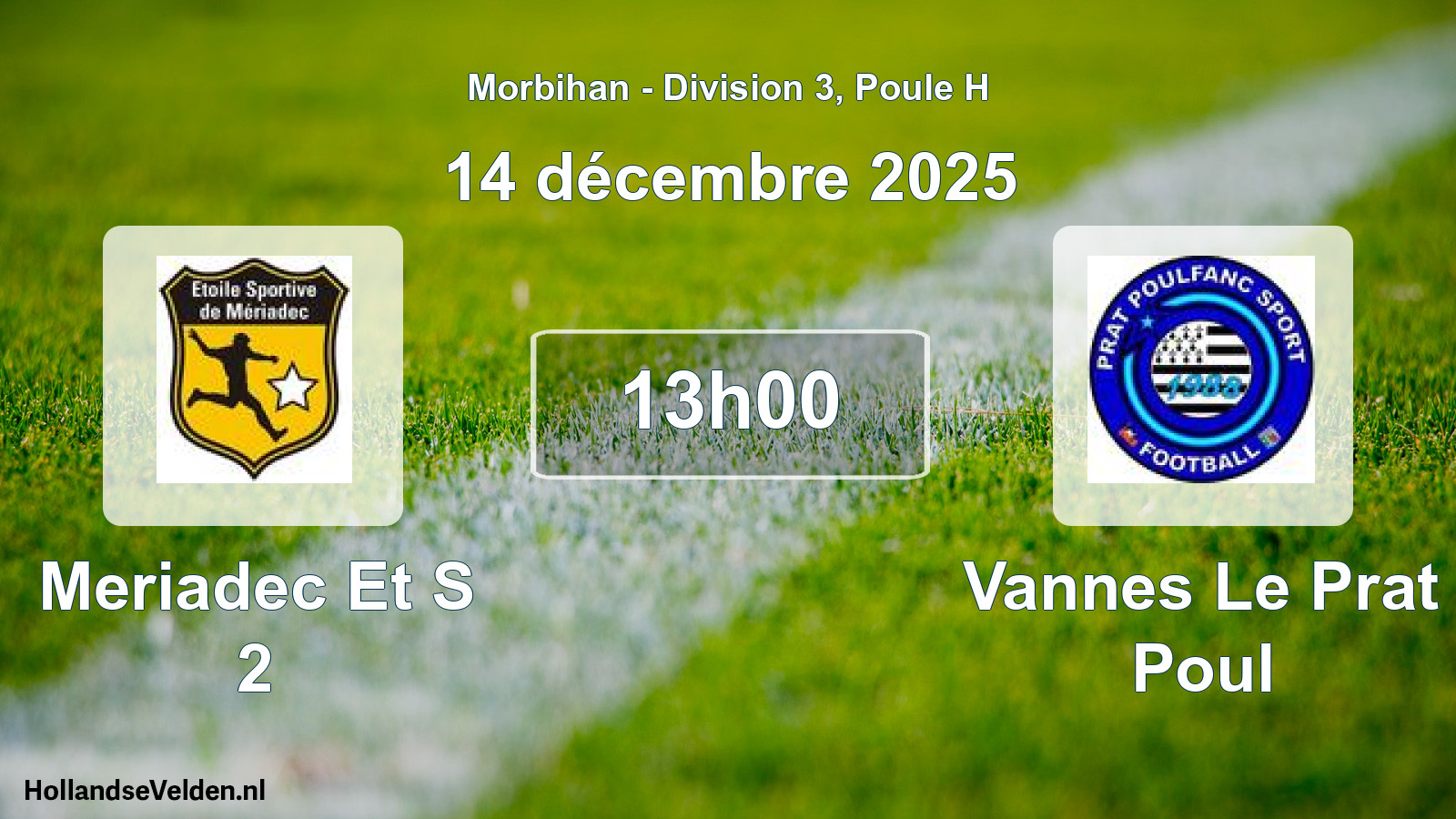 Geplande wedstrijd: Meriadec Et S 2 - Vannes Le Prat Poul (14 december 2025)
