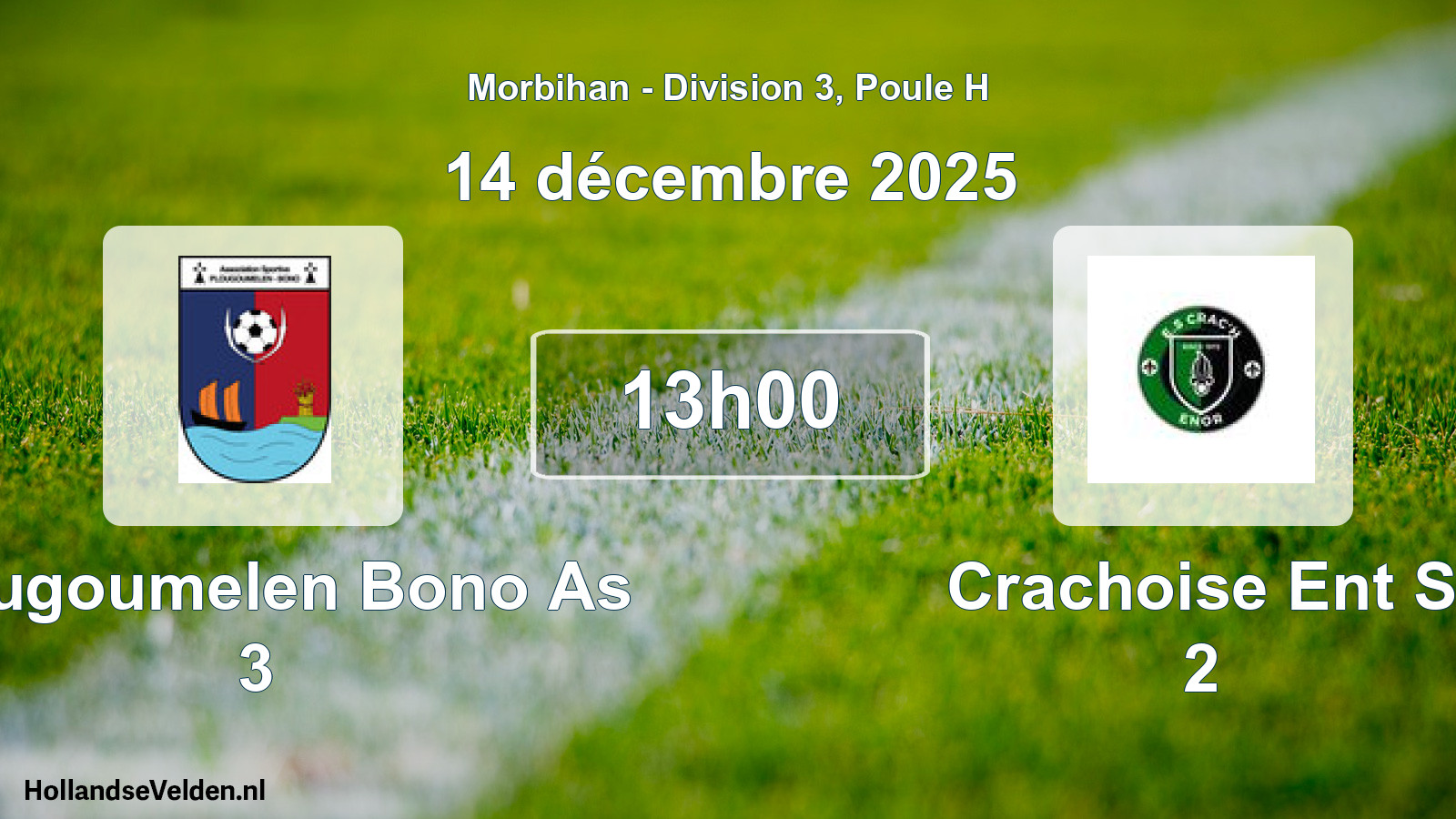 Scheduled Match: Plougoumelen Bono As 3 - Crachoise Ent S 2 (14 December 2025)