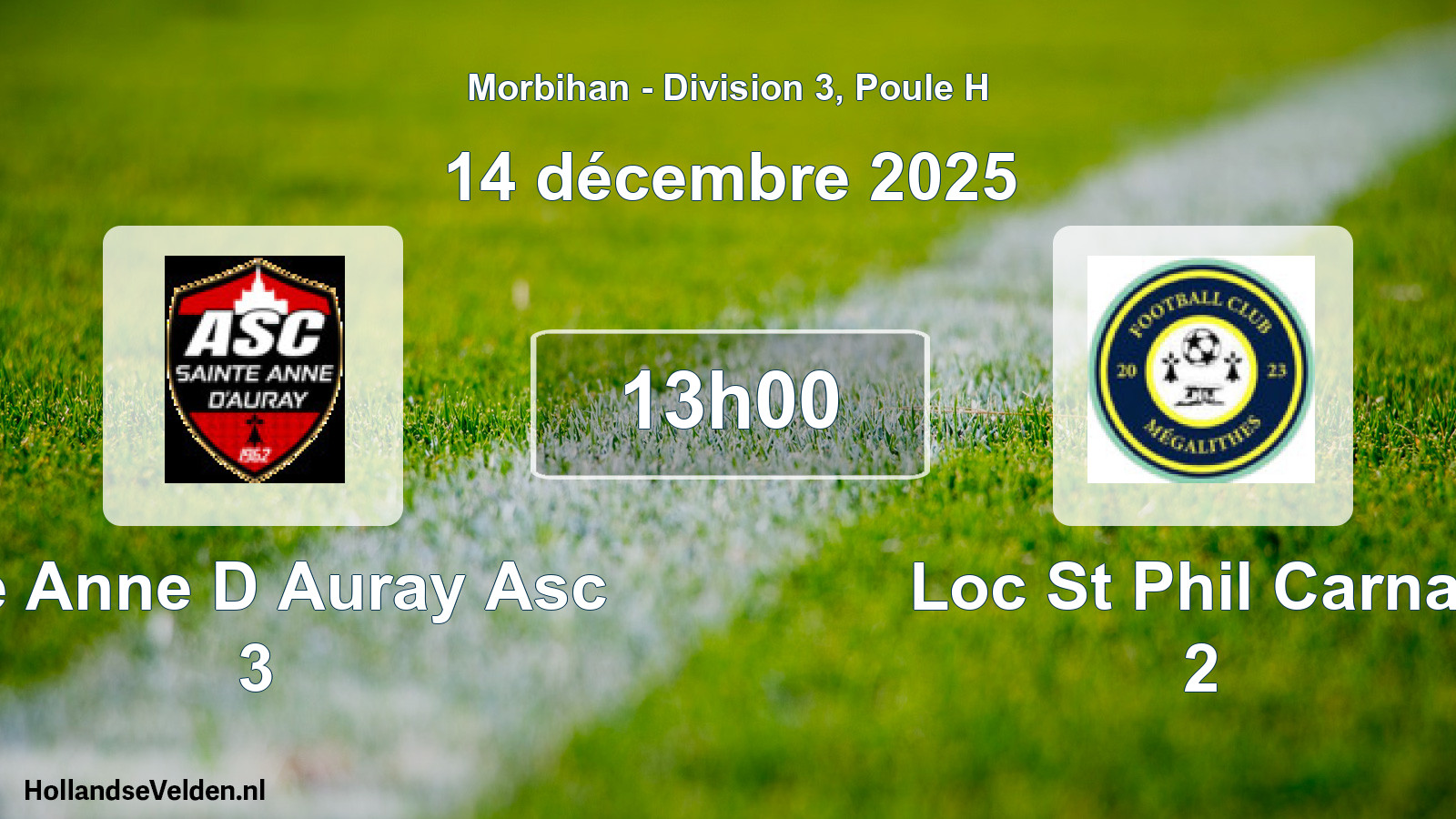 Geplande wedstrijd: Ste Anne D Auray Asc 3 - Loc St Phil Carnac 2 (14 december 2025)