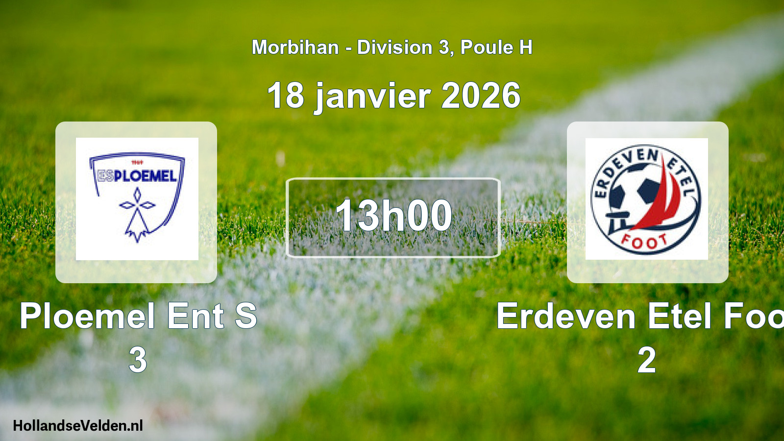 Scheduled Match: Ploemel Ent S 3 - Erdeven Etel Foot 2 (18 January 2026)