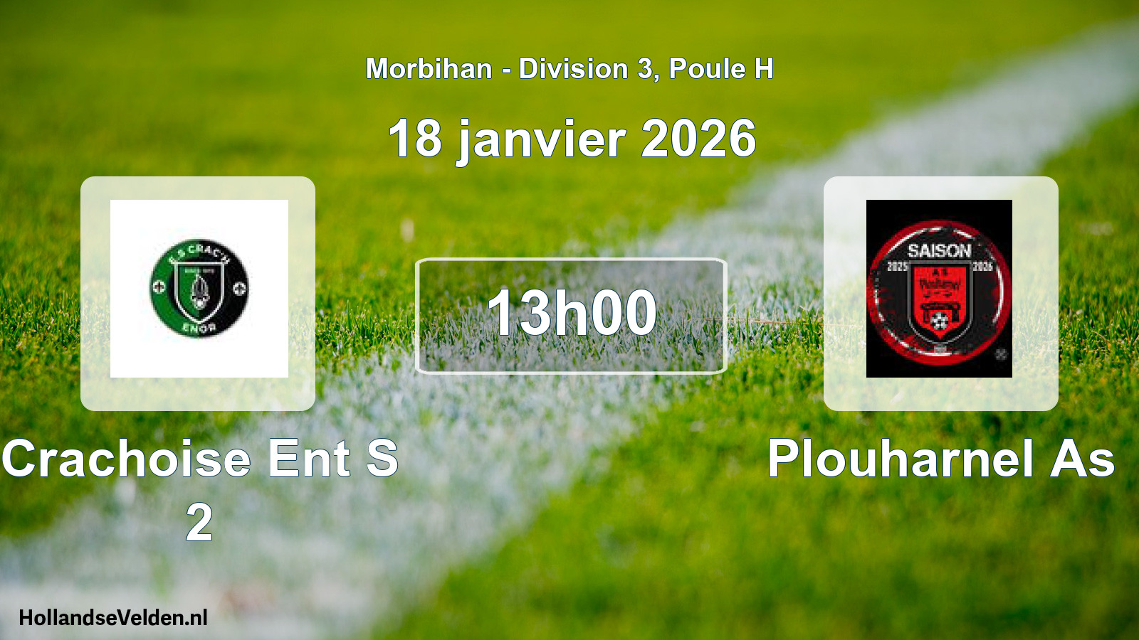 Scheduled Match: Crachoise Ent S 2 - Plouharnel As (18 January 2026)
