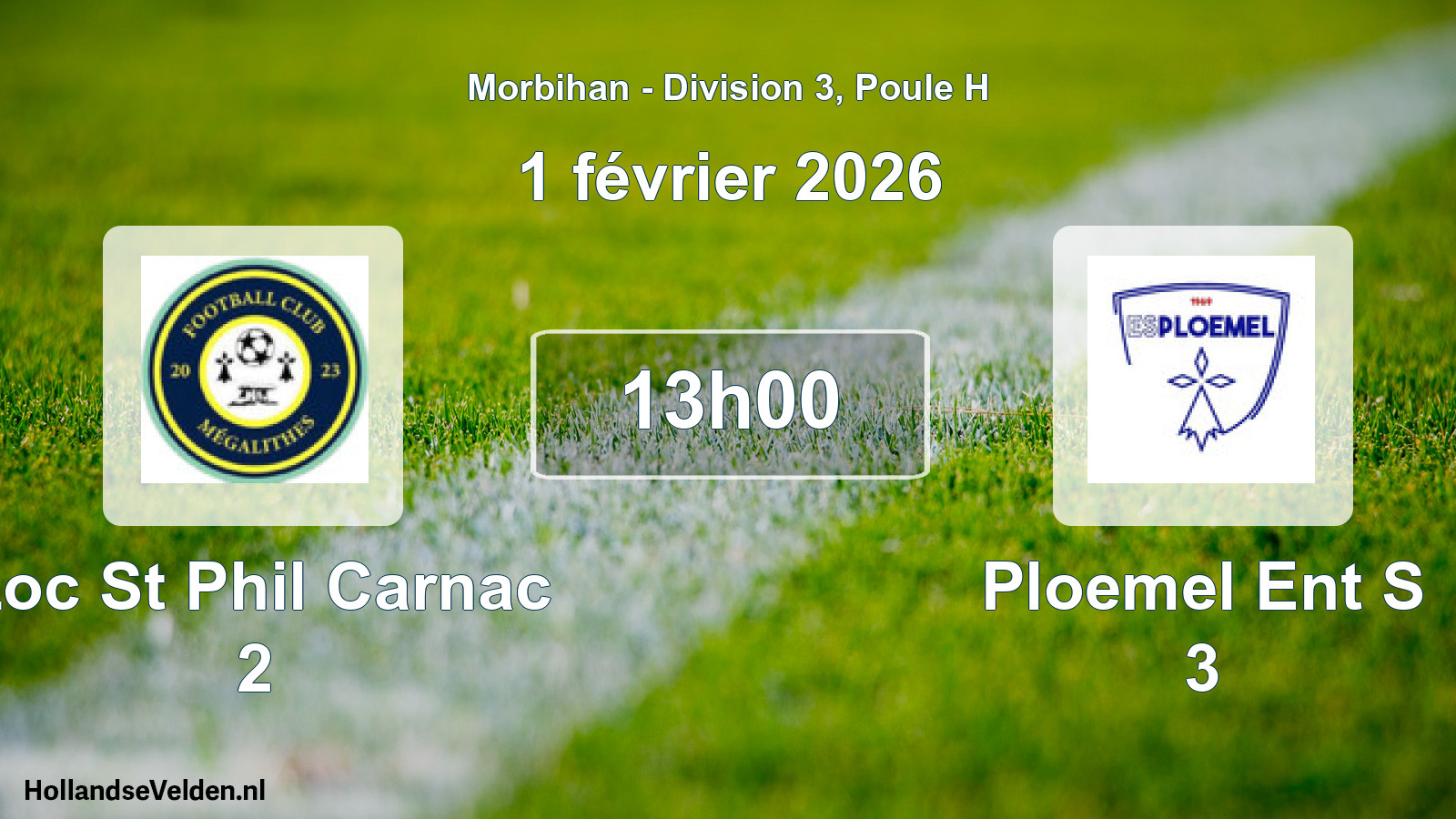 Scheduled Match: Loc St Phil Carnac 2 - Ploemel Ent S 3 (1 February 2026)