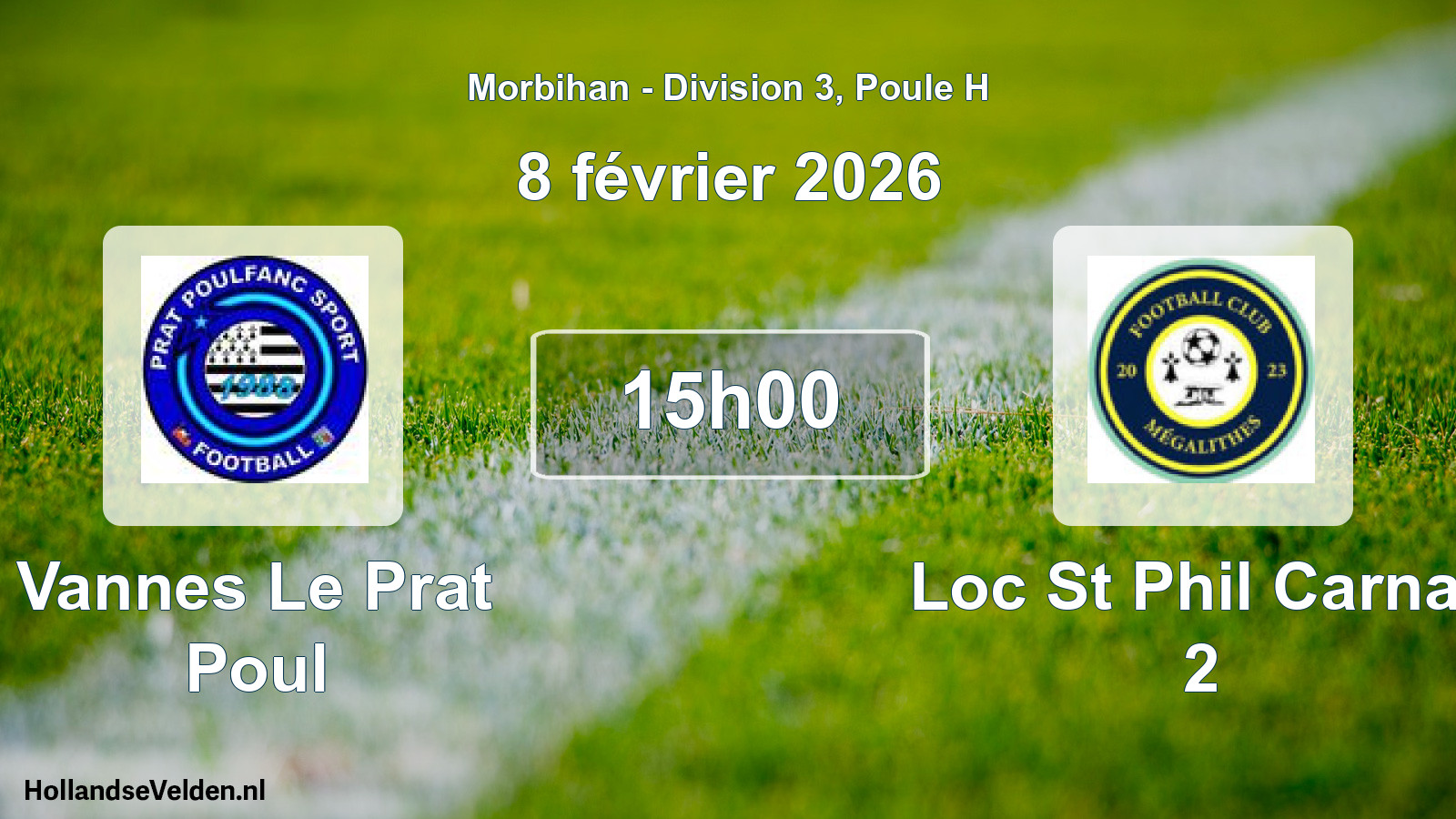 Scheduled Match: Vannes Le Prat Poul - Loc St Phil Carnac 2 (8 February 2026)