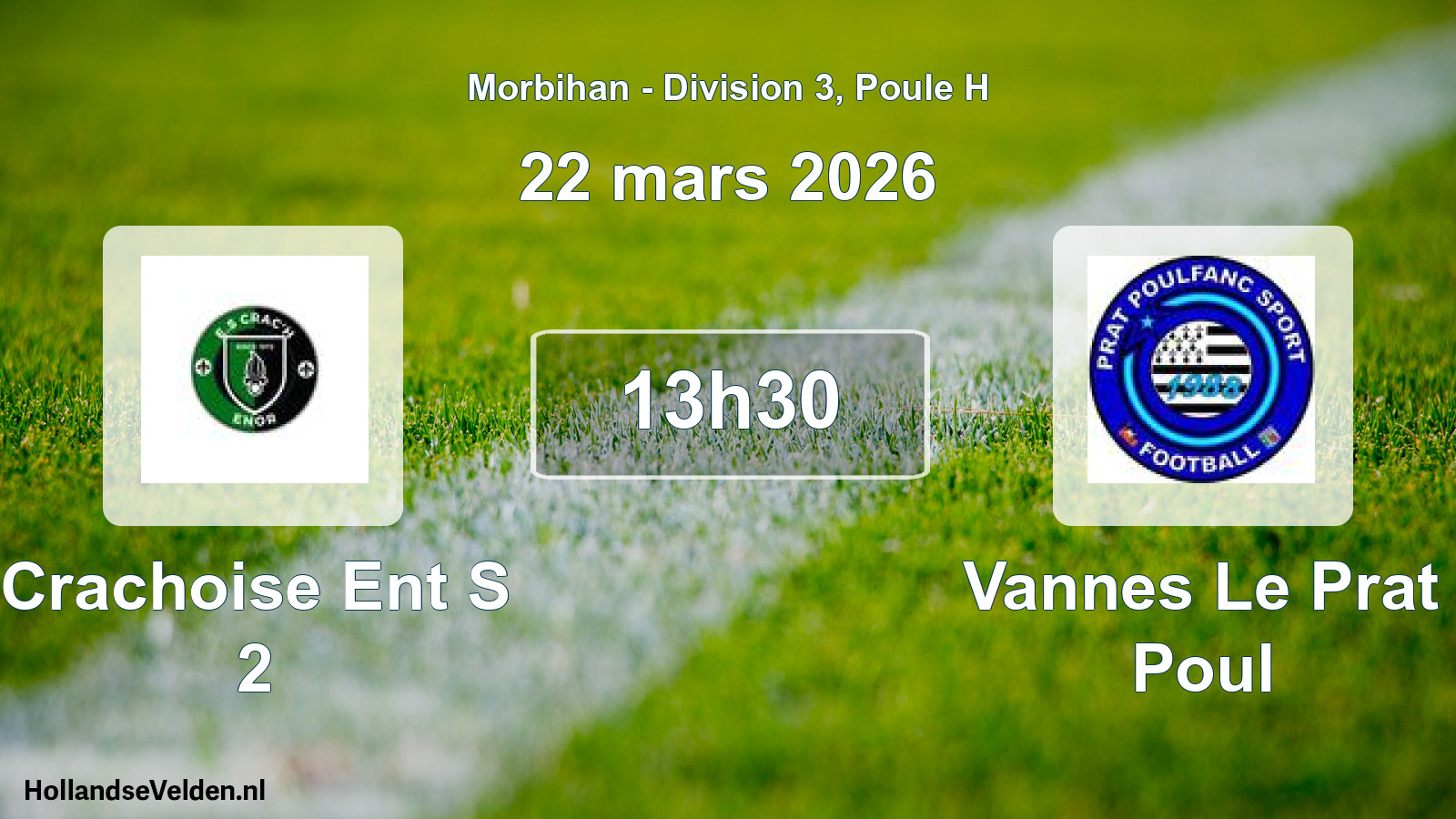 Scheduled Match: Crachoise Ent S 2 - Vannes Le Prat Poul (22 March 2026)