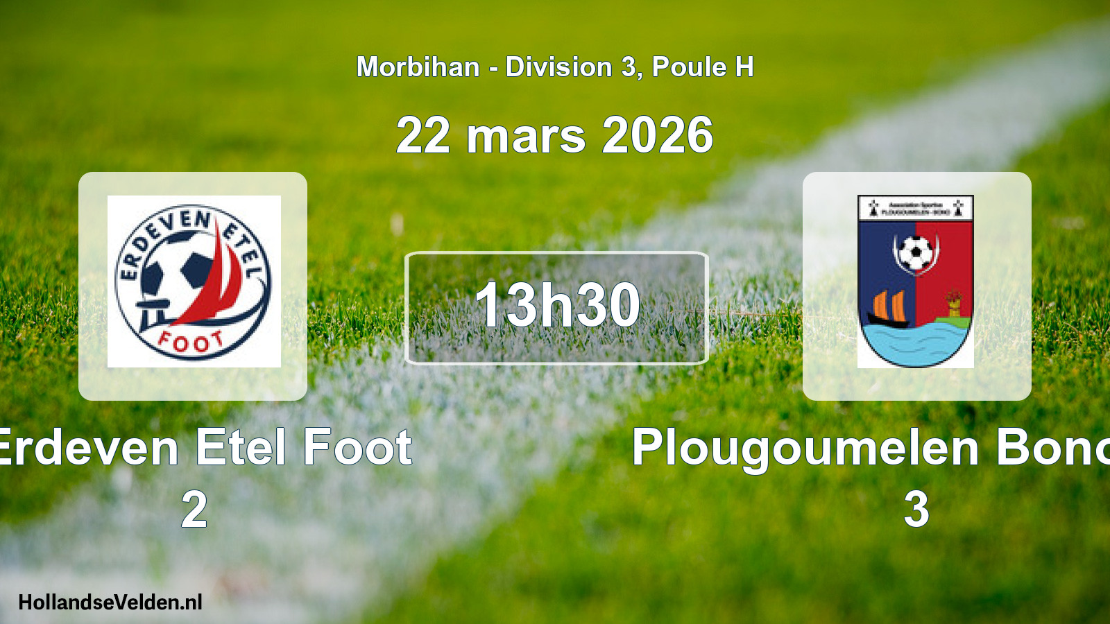 Scheduled Match: Erdeven Etel Foot 2 - Plougoumelen Bono As 3 (22 March 2026)