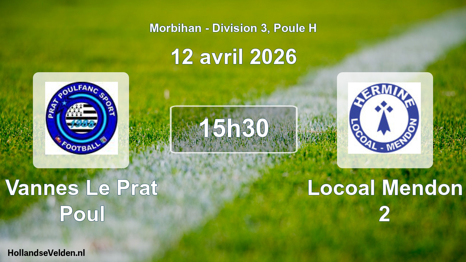 Scheduled Match: Vannes Le Prat Poul - Locoal Mendon 2 (12 April 2026)