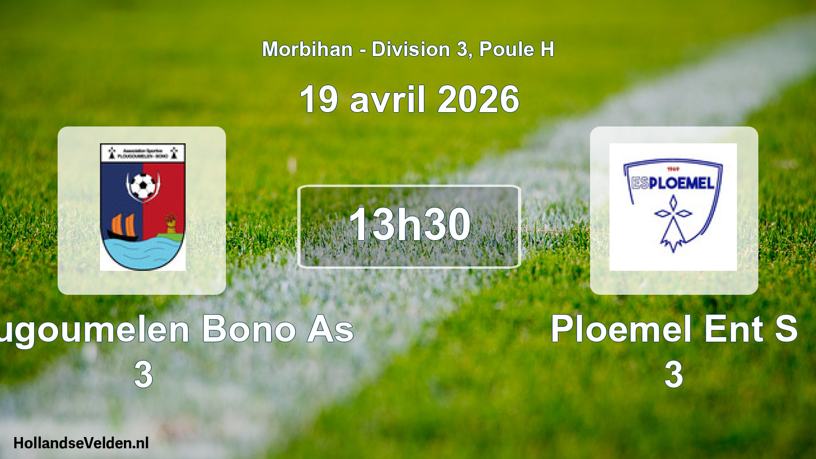 Scheduled Match: Plougoumelen Bono As 3 - Ploemel Ent S 3 (19 April 2026)