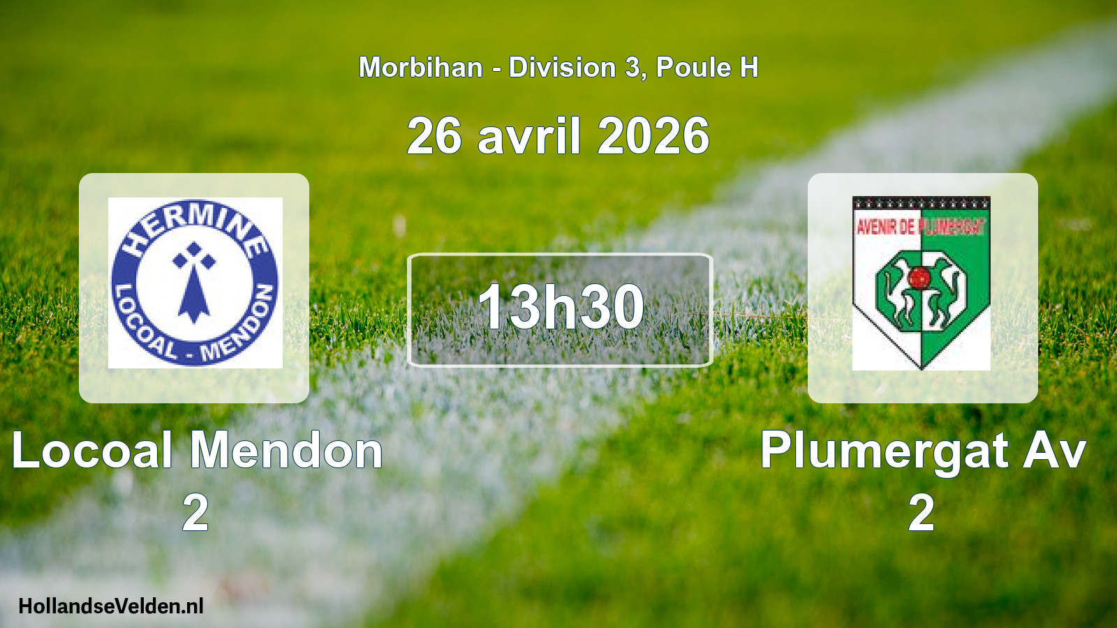 Scheduled Match: Locoal Mendon 2 - Plumergat Av 2 (26 April 2026)