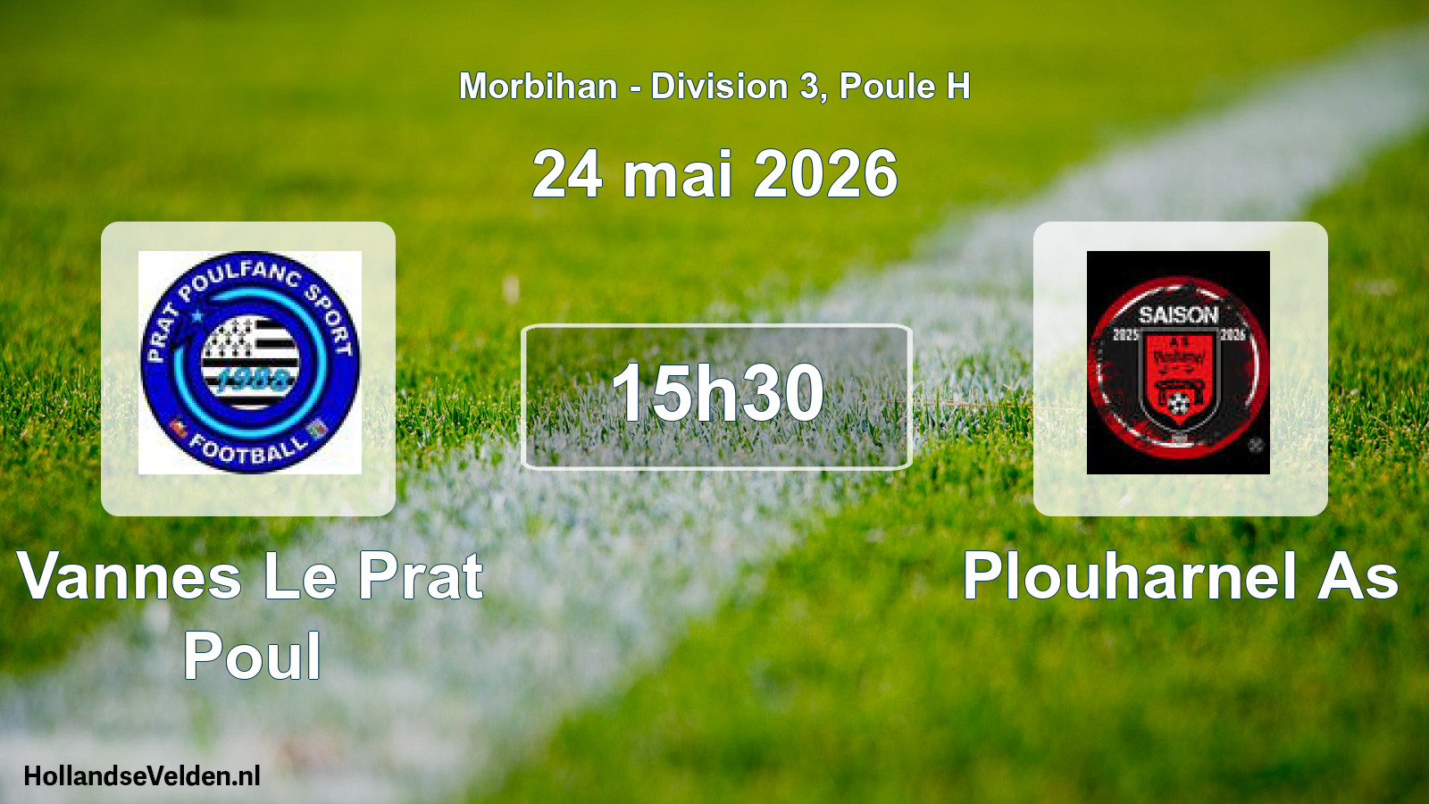 Geplande wedstrijd: Vannes Le Prat Poul - Plouharnel As (24 mai 2026)