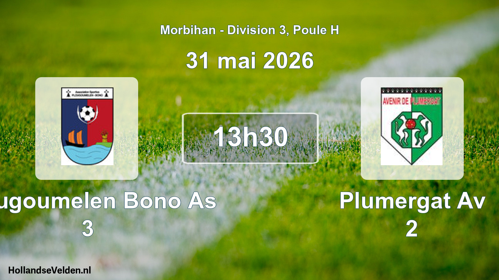 Geplande wedstrijd: Plougoumelen Bono As 3 - Plumergat Av 2 (31 mei 2026)