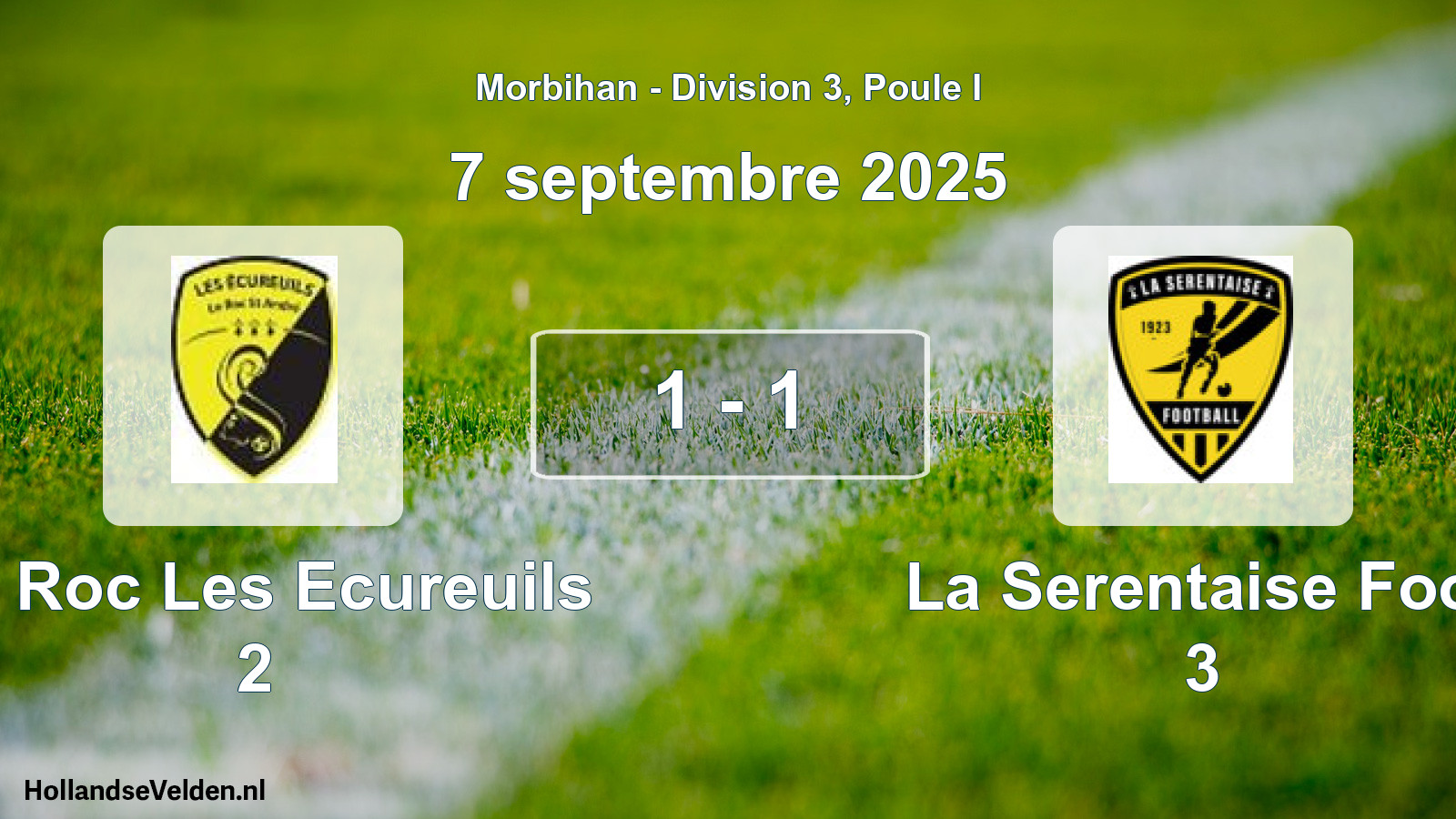Total number of matches played: Le Roc Les Ecureuils 2 - La Serentaise Foot 3 1 - 1 (7 September 2025)