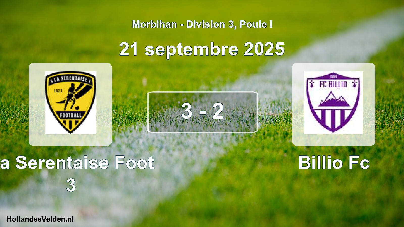 Gespeelde wedstrijd: La Serentaise Foot 3 - Billio Fc 3 - 2 (21 septembre 2025)