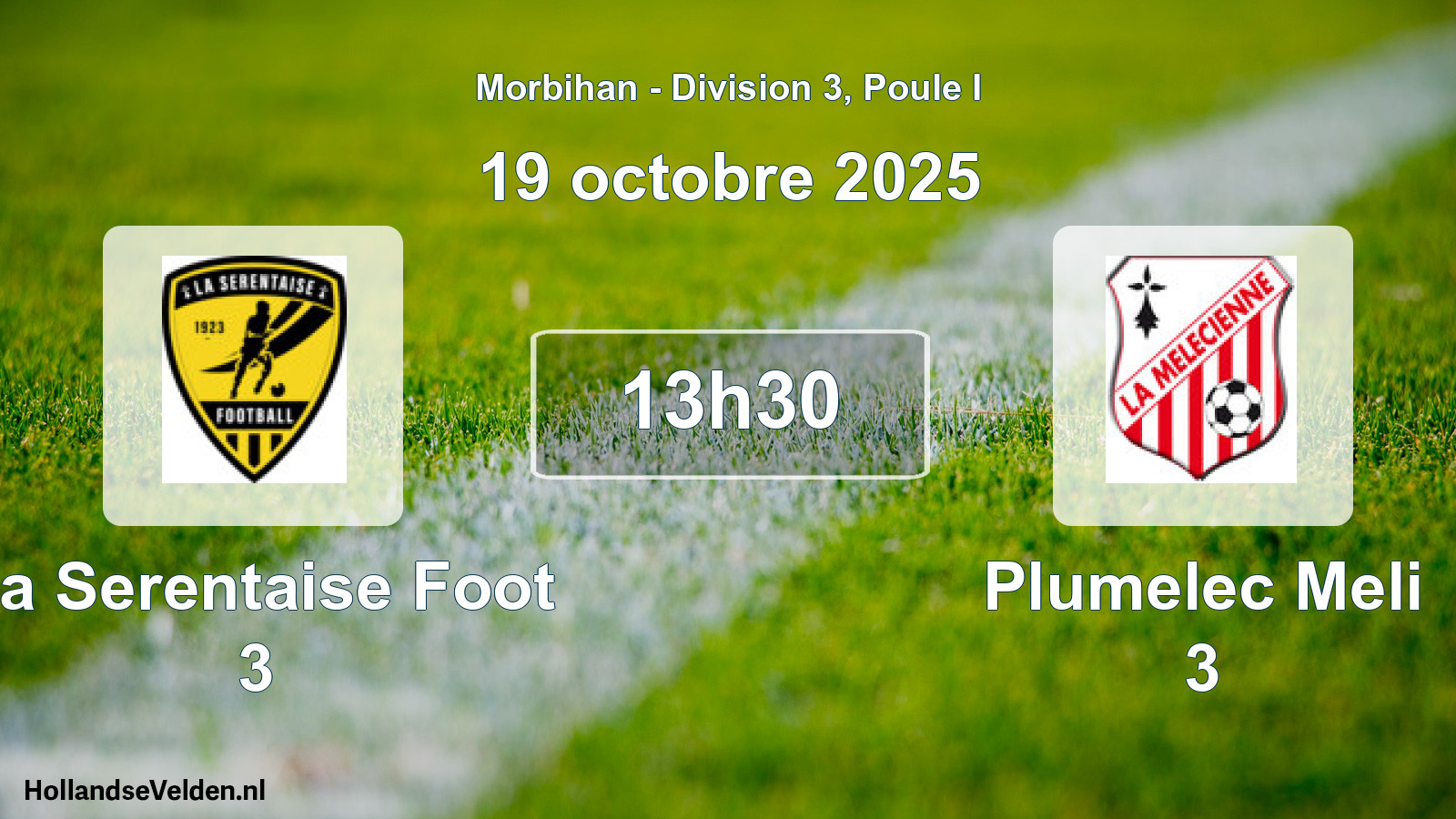 Scheduled Match: La Serentaise Foot 3 - Plumelec Meli 3 (19 October 2025)