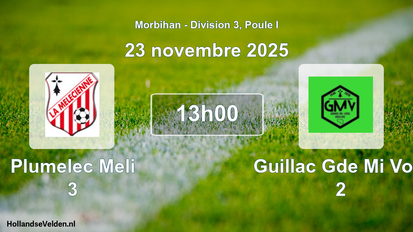 Scheduled Match: Plumelec Meli 3 - Guillac Gde Mi Voie 2 (23 November 2025)