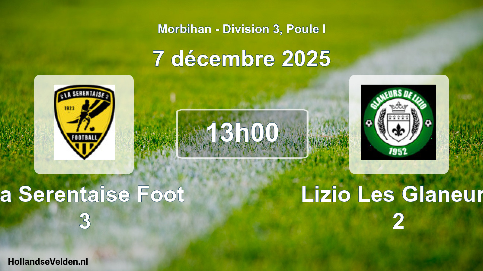 Geplande wedstrijd: La Serentaise Foot 3 - Lizio Les Glaneurs 2 (7 décembre 2025)
