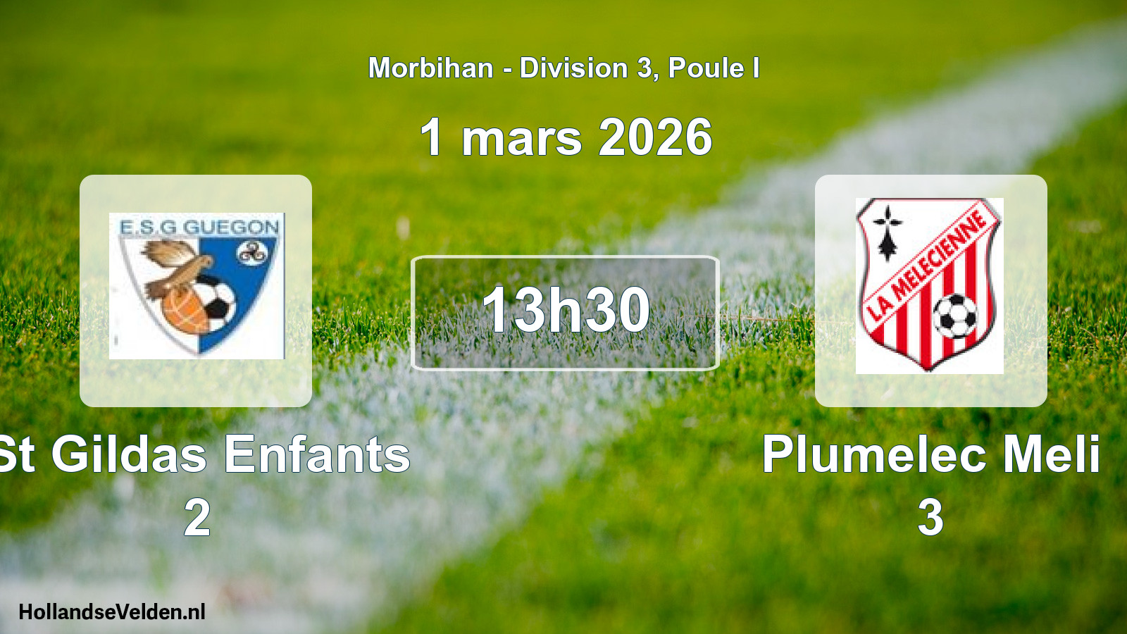 Geplande wedstrijd: St Gildas Enfants 2 - Plumelec Meli 3 (1 mars 2026)