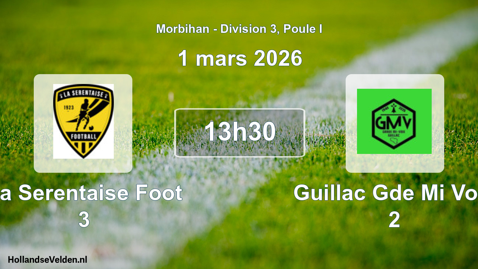 Geplande wedstrijd: La Serentaise Foot 3 - Guillac Gde Mi Voie 2 (1 mars 2026)
