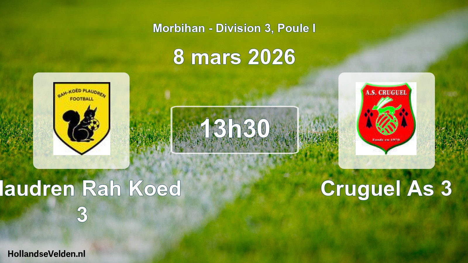 Geplande wedstrijd: Plaudren Rah Koed 3 - Cruguel As 3 (8 mars 2026)