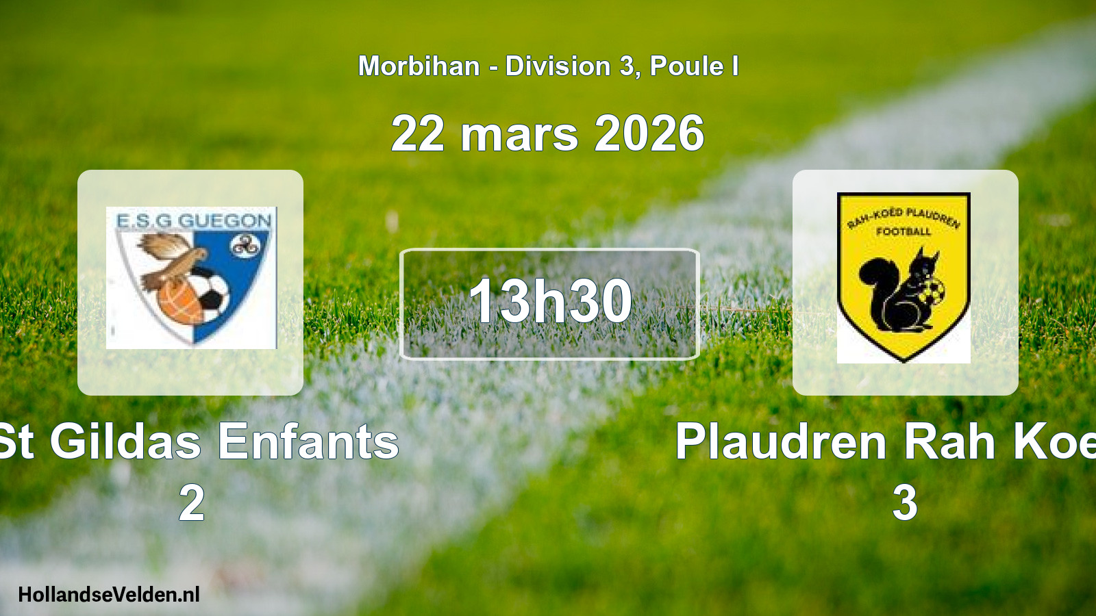 Geplande wedstrijd: St Gildas Enfants 2 - Plaudren Rah Koed 3 (22 maart 2026)