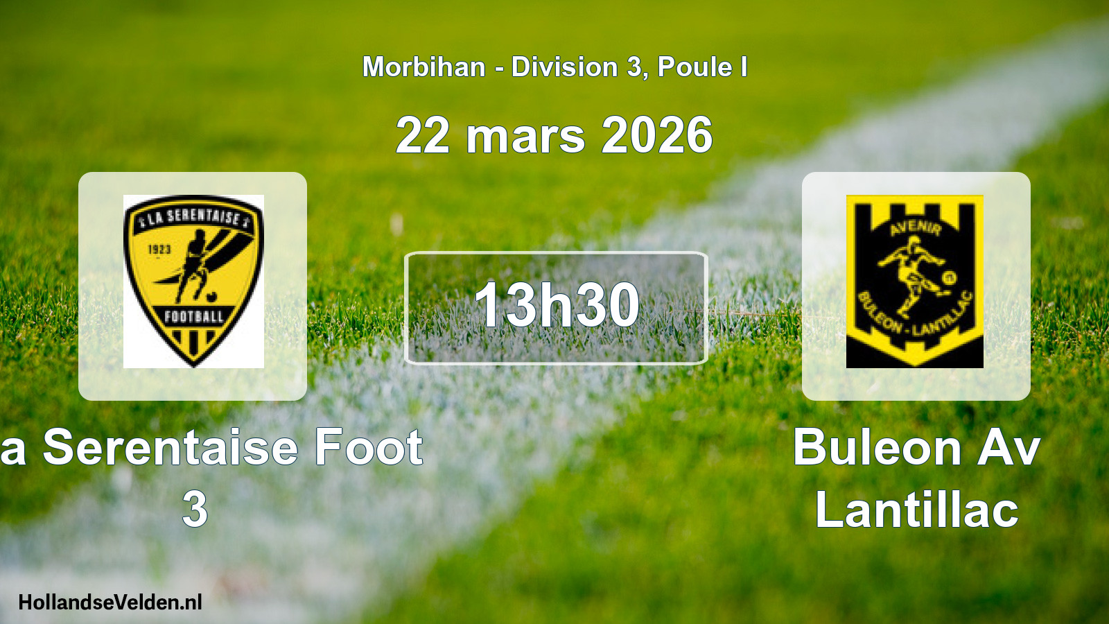 Geplande wedstrijd: La Serentaise Foot 3 - Buleon Av Lantillac (22 maart 2026)