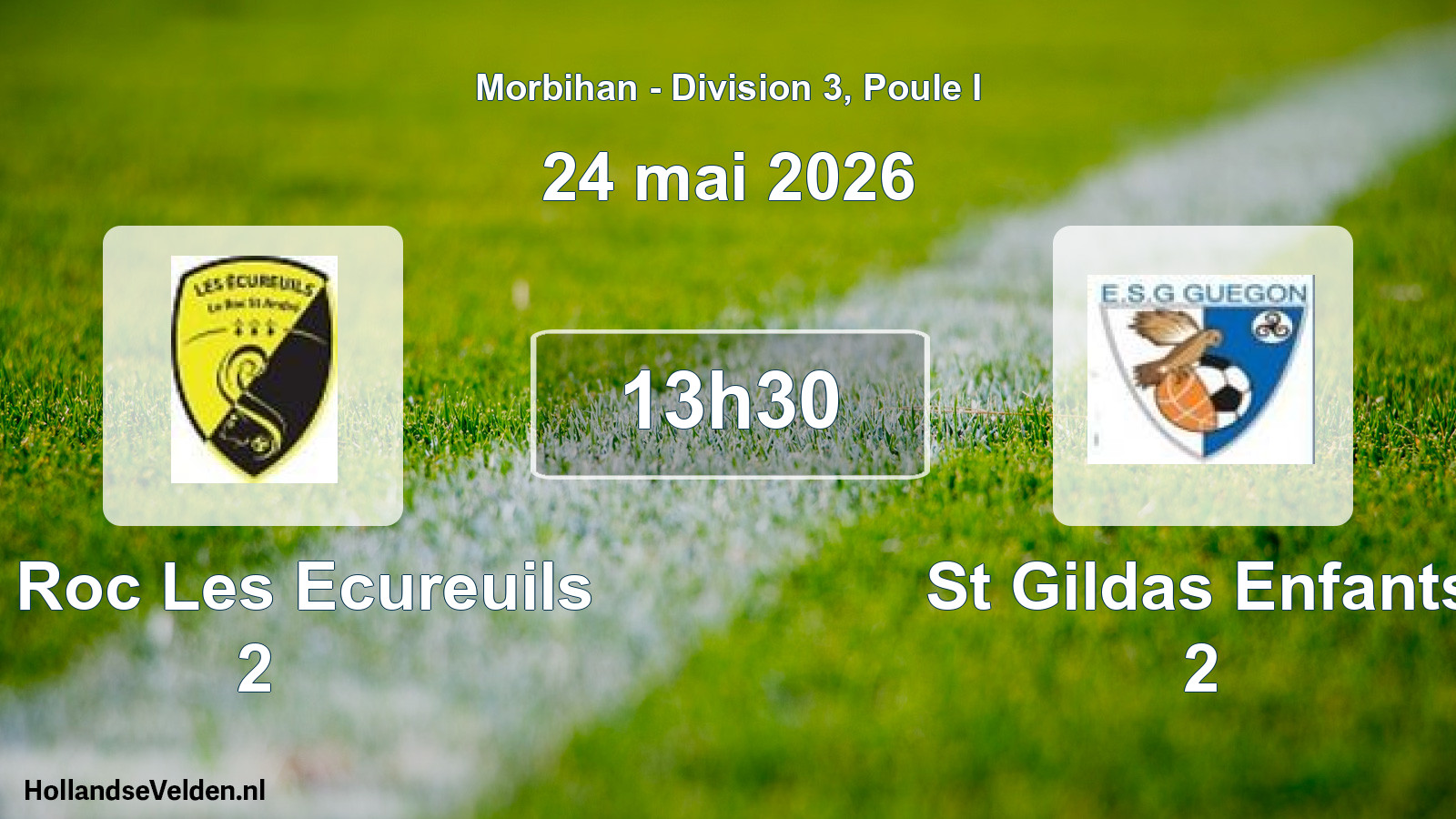 Geplande wedstrijd: Le Roc Les Ecureuils 2 - St Gildas Enfants 2 (24 mai 2026)