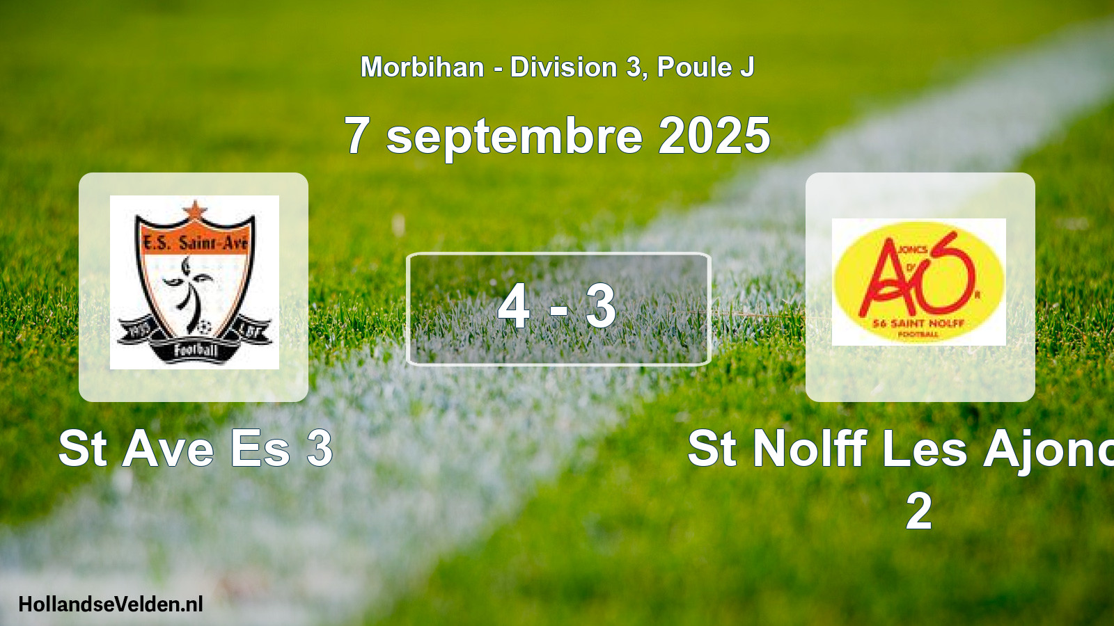 Total number of matches played: St Ave Es 3 - St Nolff Les Ajoncs 2 4 - 3 (7 September 2025)