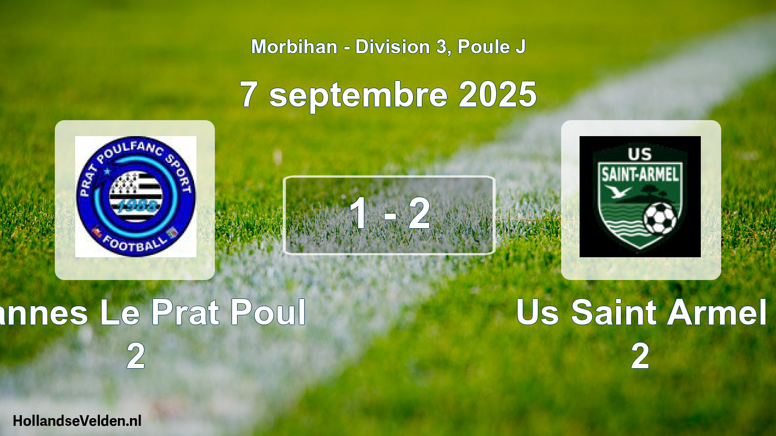 Total number of matches played: Vannes Le Prat Poul 2 - Us Saint Armel 2 1 - 2 (7 September 2025)