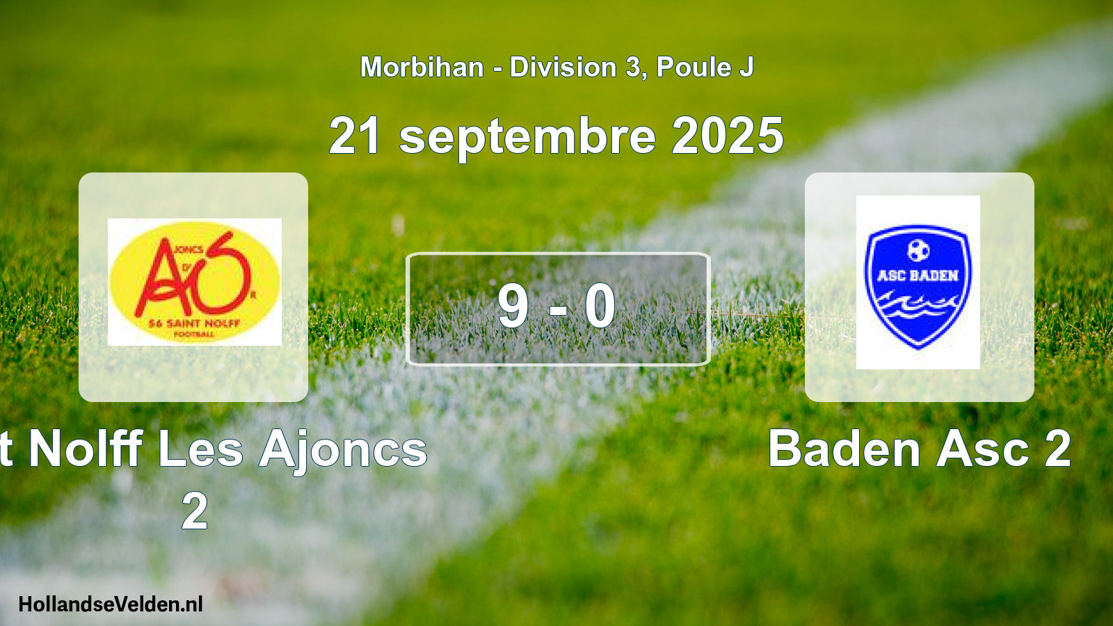 Gespeelde wedstrijd: St Nolff Les Ajoncs 2 - Baden Asc 2 9 - 0 (21 septembre 2025)