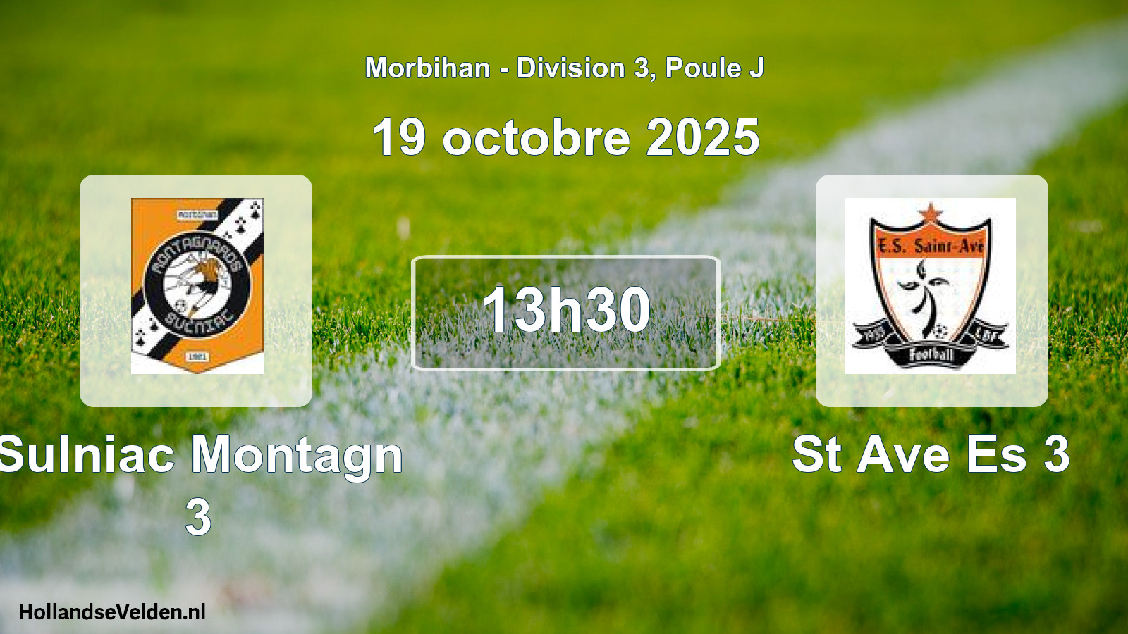 Geplande wedstrijd: Sulniac Montagn 3 - St Ave Es 3 (19 oktober 2025)