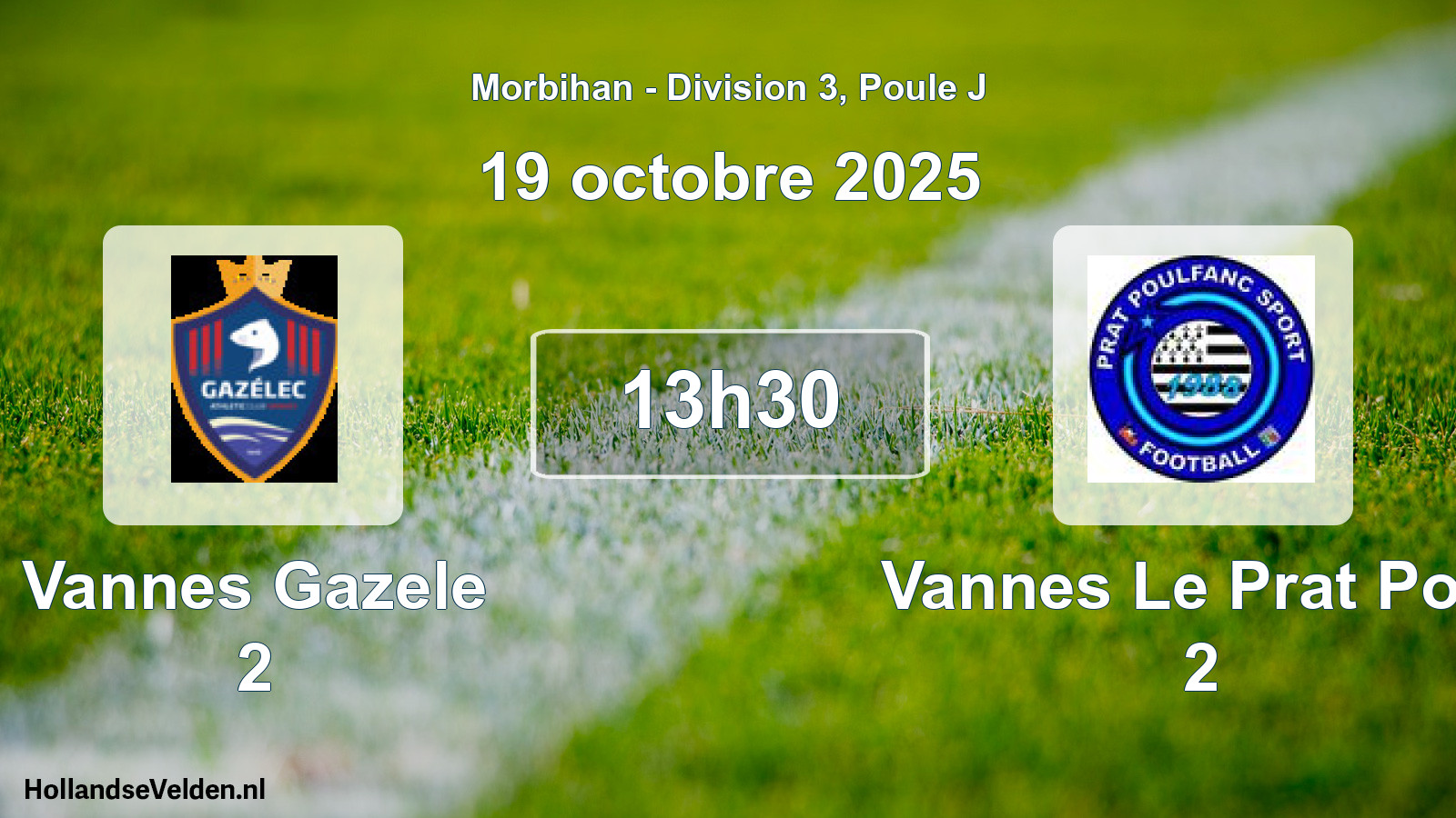 Scheduled Match: Vannes Gazele 2 - Vannes Le Prat Poul 2 (19 October 2025)
