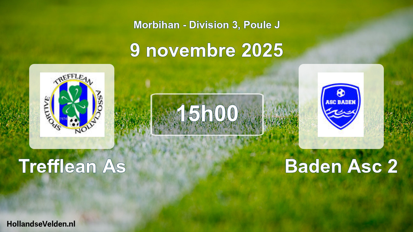 Scheduled Match: Trefflean As - Baden Asc 2 (9 November 2025)