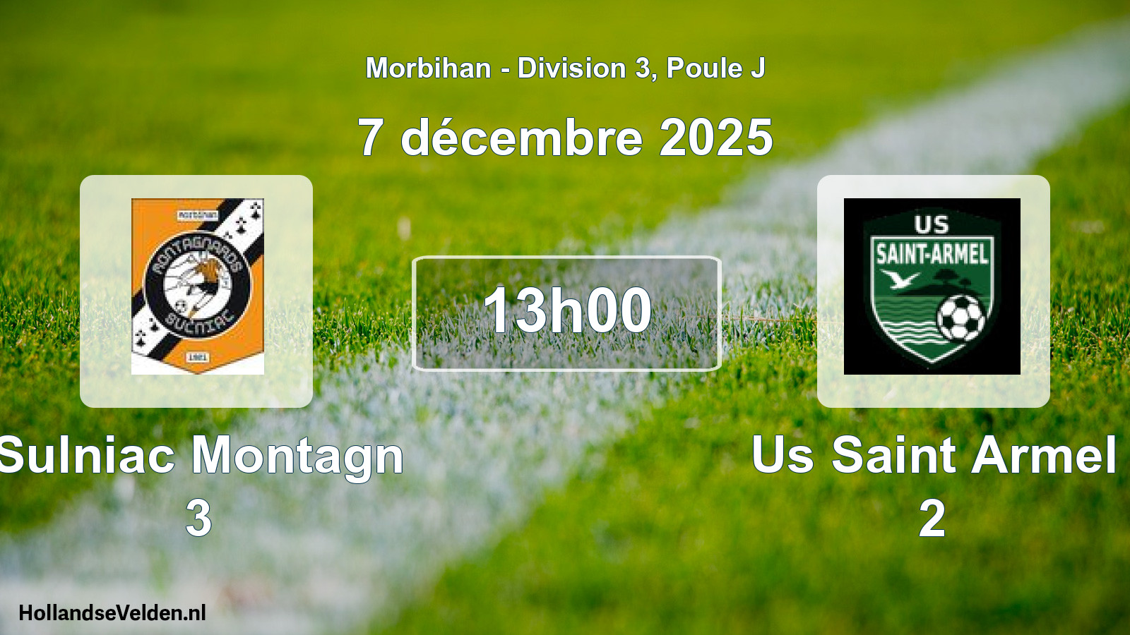 Geplande wedstrijd: Sulniac Montagn 3 - Us Saint Armel 2 (7 décembre 2025)