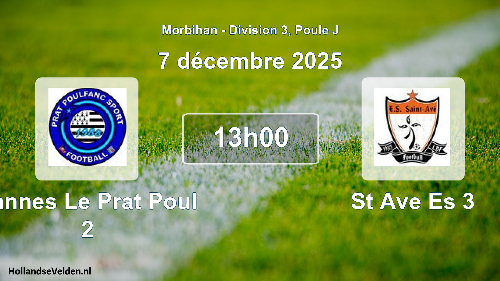 Geplande wedstrijd: Vannes Le Prat Poul 2 - St Ave Es 3 (7 december 2025)