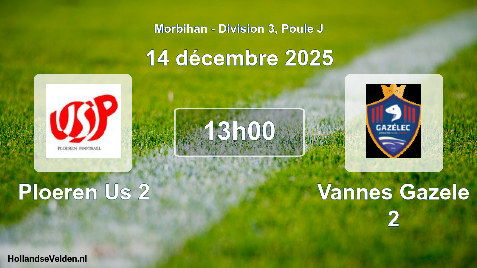 Geplande wedstrijd: Ploeren Us 2 - Vannes Gazele 2 (14 december 2025)