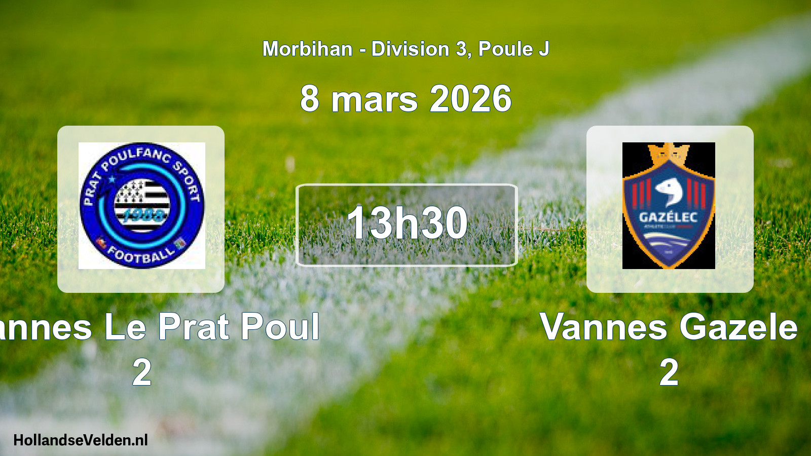 Geplande wedstrijd: Vannes Le Prat Poul 2 - Vannes Gazele 2 (8 mars 2026)