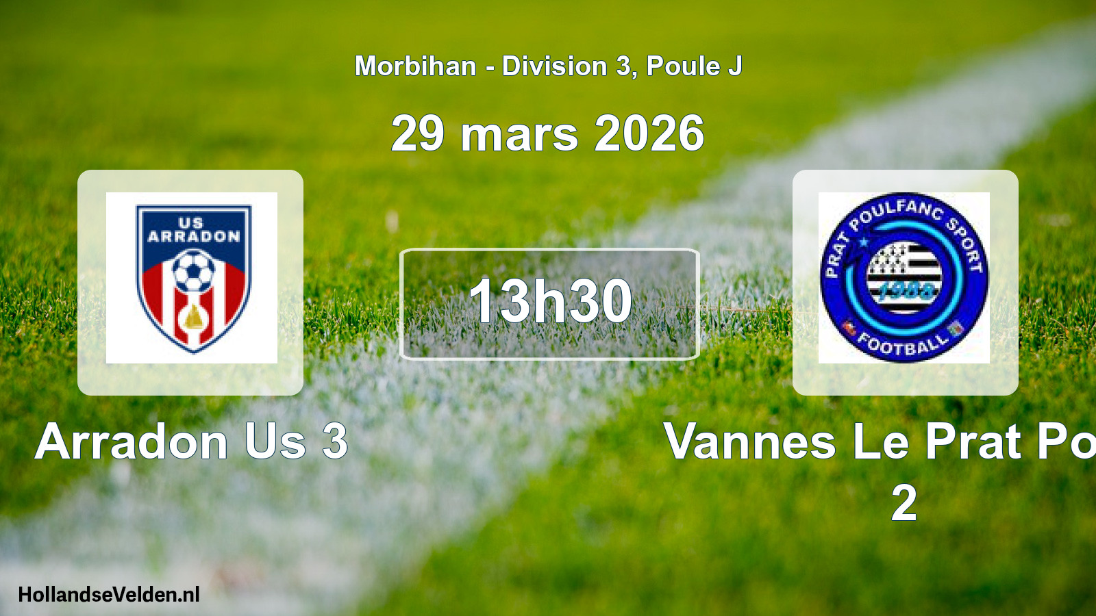 Scheduled Match: Arradon Us 3 - Vannes Le Prat Poul 2 (29 March 2026)