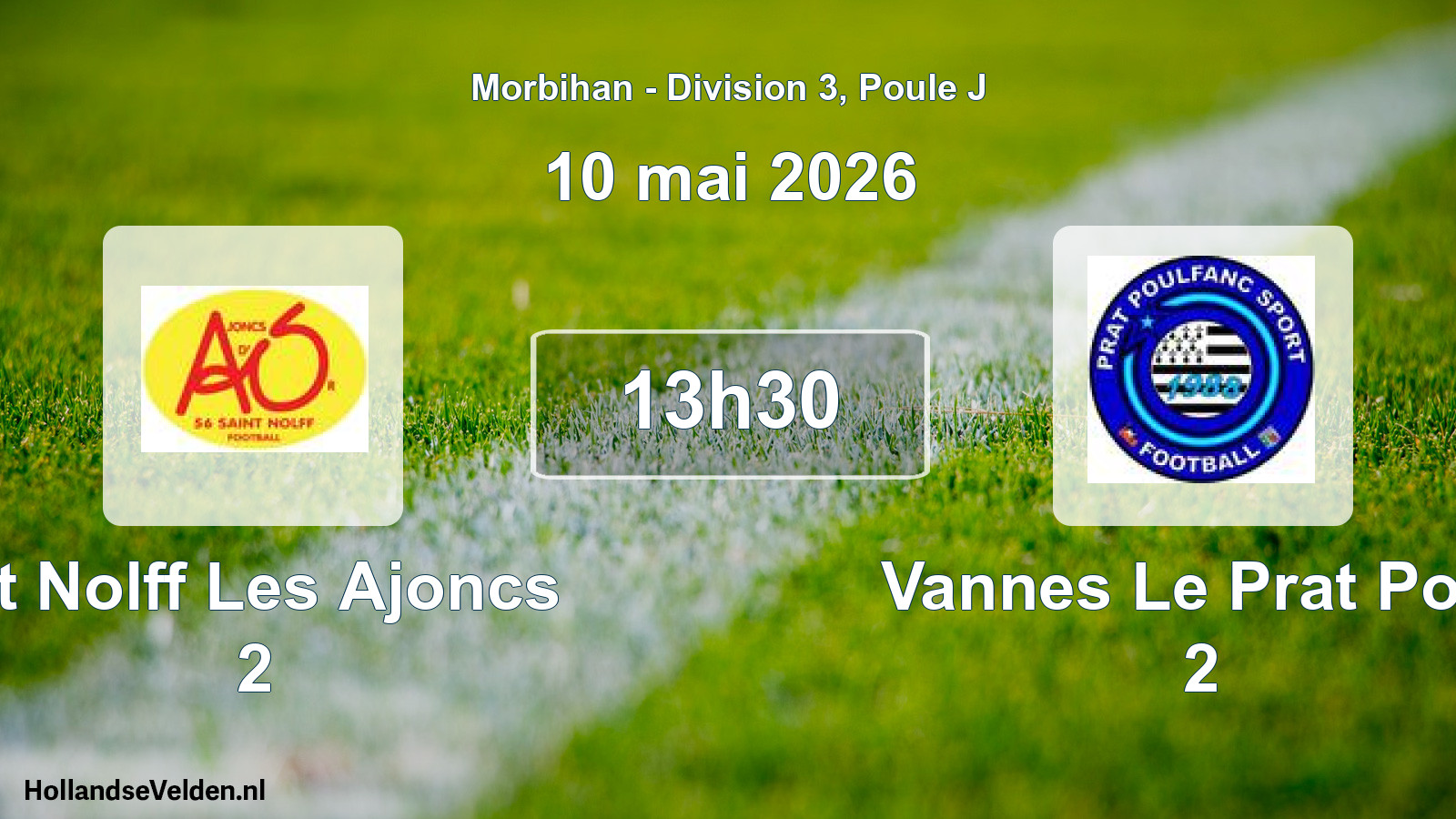 Scheduled Match: St Nolff Les Ajoncs 2 - Vannes Le Prat Poul 2 (10 May 2026)