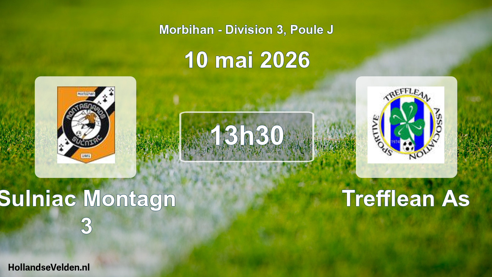 Scheduled Match: Sulniac Montagn 3 - Trefflean As (10 May 2026)