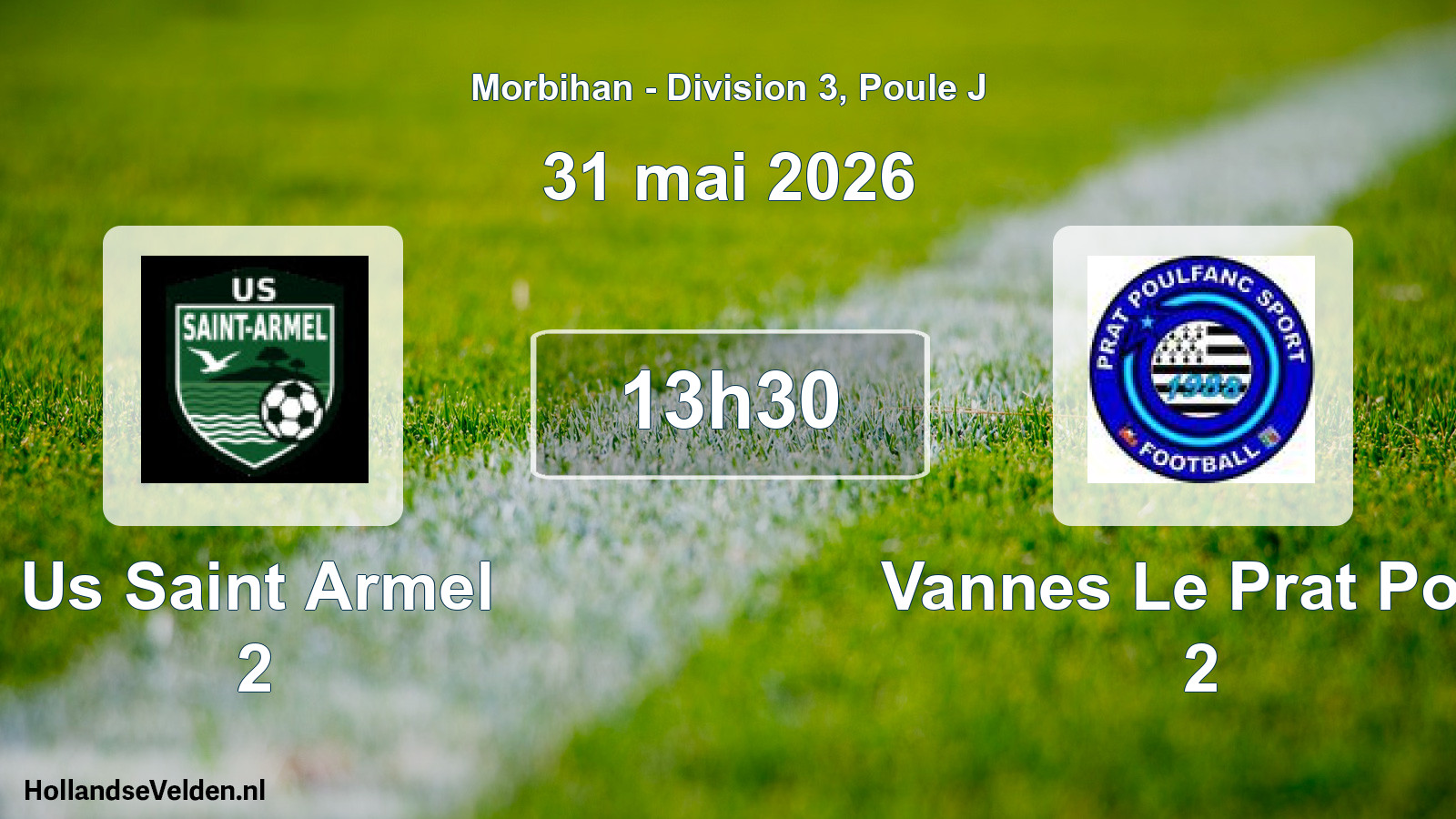 Geplande wedstrijd: Us Saint Armel 2 - Vannes Le Prat Poul 2 (31 mei 2026)
