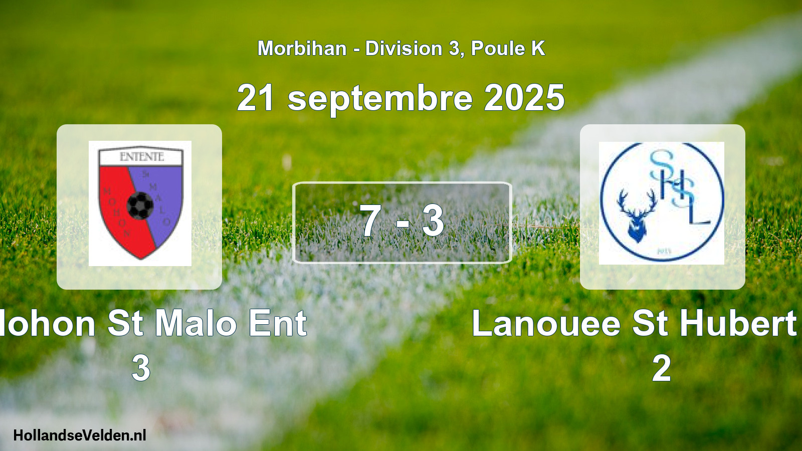Gespeelde wedstrijd: Mohon St Malo Ent 3 - Lanouee St Hubert Sp 2 7 - 3 (21 september 2025)