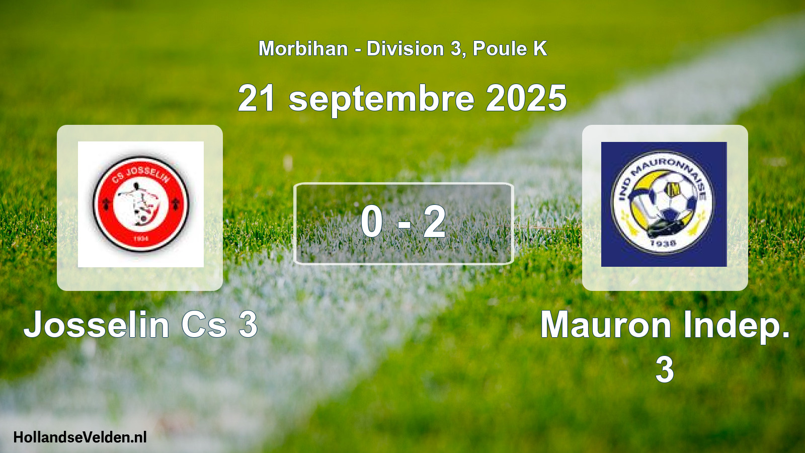 Gespeelde wedstrijd: Josselin Cs 3 - Mauron Indep. 3 0 - 2 (21 septembre 2025)