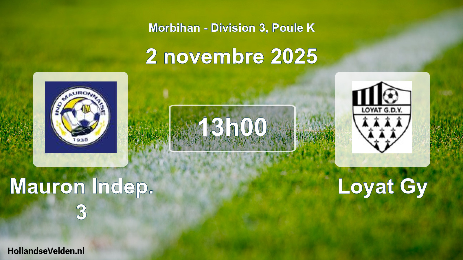 Scheduled Match: Mauron Indep. 3 - Loyat Gy (2 November 2025)