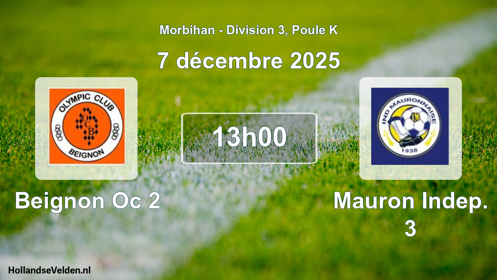 Geplande wedstrijd: Beignon Oc 2 - Mauron Indep. 3 (7 décembre 2025)