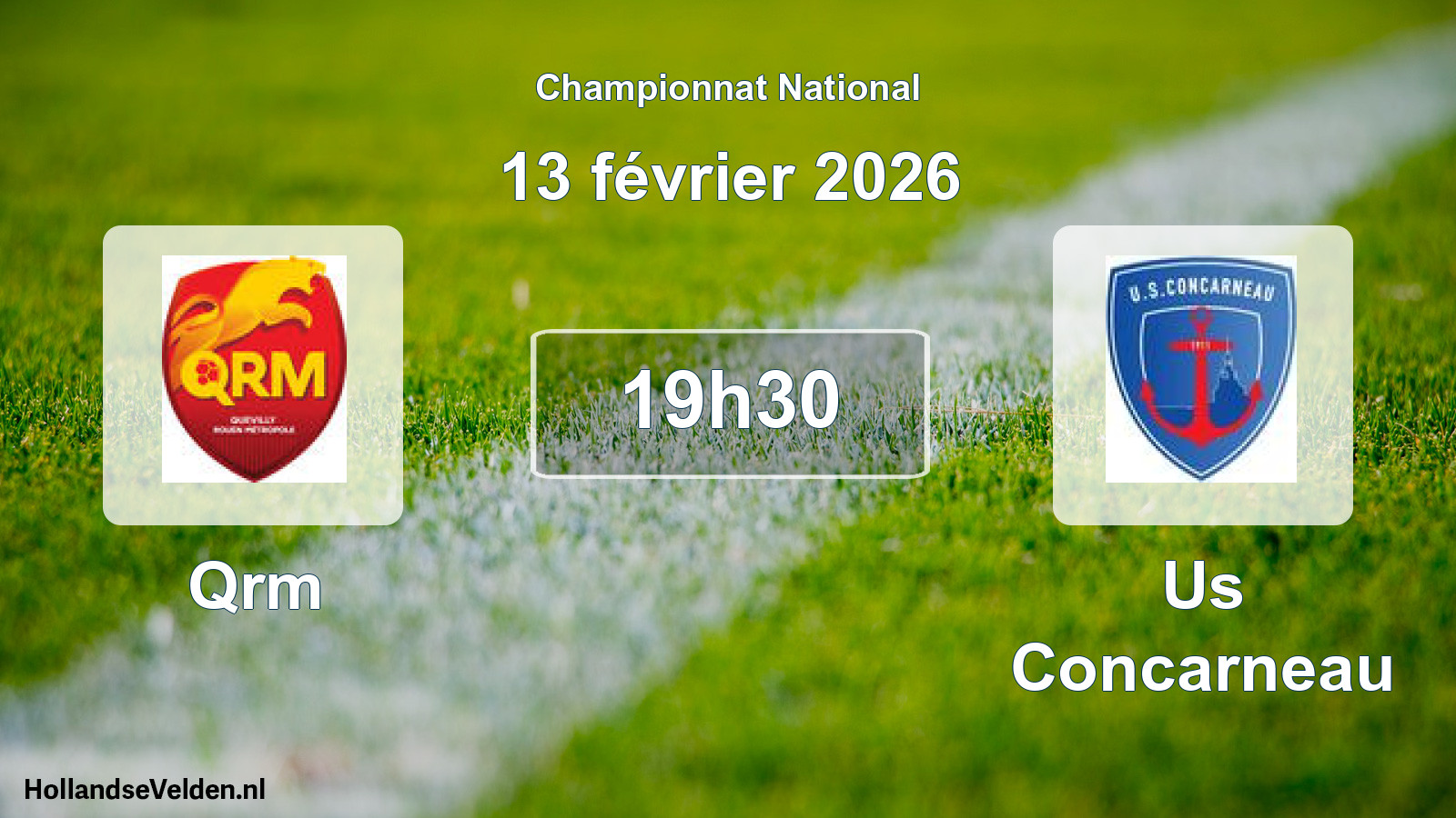 Geplande wedstrijd: Qrm - Us Concarneau (13 février 2026)