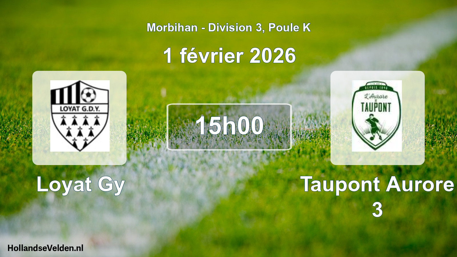 Geplande wedstrijd: Loyat Gy - Taupont Aurore 3 (1 février 2026)