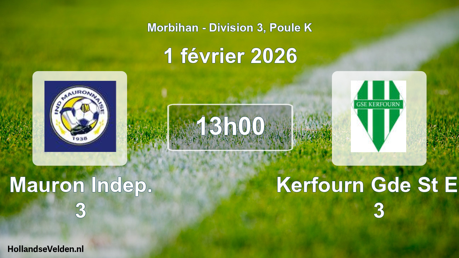 Geplande wedstrijd: Mauron Indep. 3 - Kerfourn Gde St Eloi 3 (1 februari 2026)