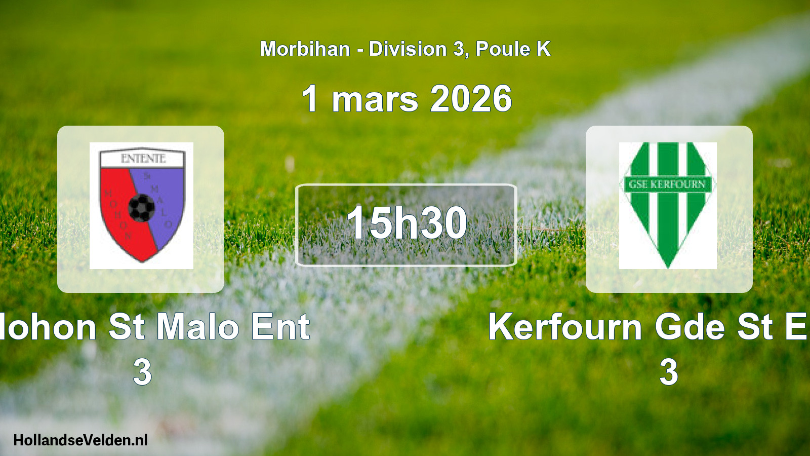 Geplande wedstrijd: Mohon St Malo Ent 3 - Kerfourn Gde St Eloi 3 (1 maart 2026)