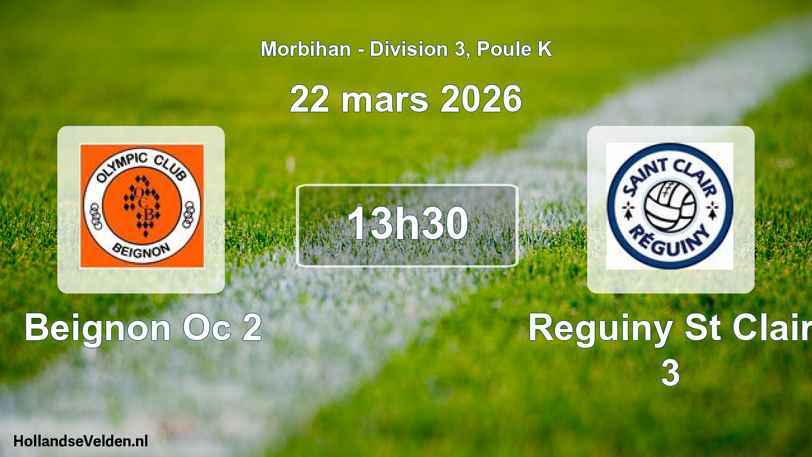 Scheduled Match: Beignon Oc 2 - Reguiny St Clair 3 (22 March 2026)